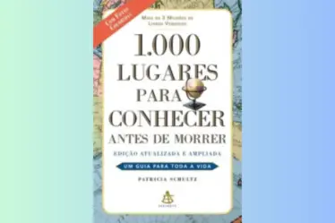 1000 Lugares para conhecer antes de morrer