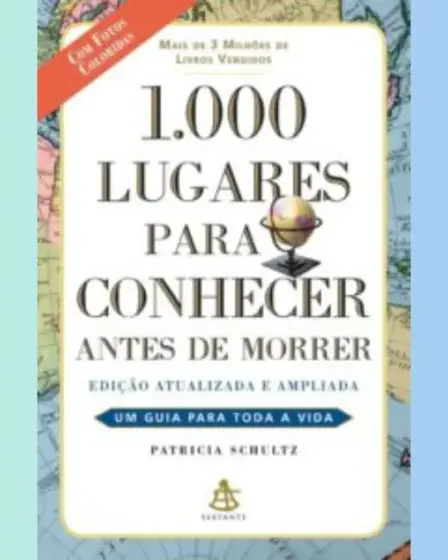 1000 Lugares para conhecer antes de morrer